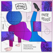 Back View : Various Artists - PARTIE REMISE - Petrole Record / PTRL012