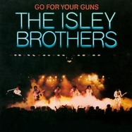 Back View : Isley Brothers - GO FOR YOUR GUNS (LP) - Music On Vinyl / MOVLP3150