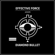 Back View : Effective Force - DIAMOND BULLET - Transmigration / TM021