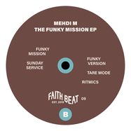 Back View : Mehdi M - THE FUNKY MISSION EP - Faith Beat / FAITHBEAT-09