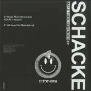 Back View : Schacke - MAKE THEM REMEMBER EP - Ectotherm / ECTOS004