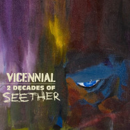 Back View : Seether - VICENNIAL 2 DECADES OF SEETHER (2LP) - Spinefarm / 7211439