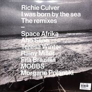 Back View : Richie Culver - I WAS BORN BY THE SEA (THE REMIXES) (2X12 INCH) - Participant / PTP-UK-005
