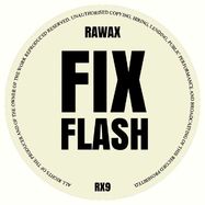 Back View : Fix - FLASH (VINYL ONLY) - Rawax / RX9