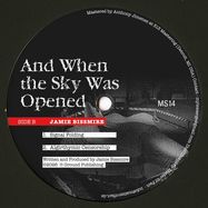 Back View : Myles Serge, Jamie Bissmire - AND WHEN THE SKY WAS OPEN - (ms) / MS14