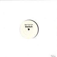 Back View : Robbie Williams - NEVER TOUCH THAT SWITCH - Switch01