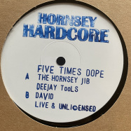 Back View : Hornsey Hardcore - FIVE TIMES DOPE - Hornsby Hardcore / STU018.5