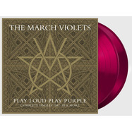 Back View : The March Violets - PLAY LOUD PLAY PURPLE (LTD PURPLE 2LP) - Jungle Records / 05233511