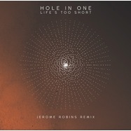 Back View : Hole In One - LIFES TOO SHORT - High Fashion Music / MS 534