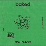 Back View : Mac The Knife - BAKED. LIVE AT THE WORKERS CLUB FITZROY (7 INCH) (GREEN VINYL) - Impressed Recordings / IMP112