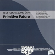 Back View : Julius Papp feat. Tonee Green - PRIMITIVE FUTURE - Soulfuric Deep / SFD0044