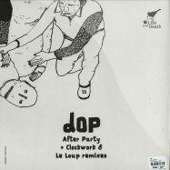 Back View : dOP - AFTER PARTY - Life and Death / Lad003