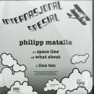 Back View : Philipp Matalla - SPACE LINE - Internasjonal Spesial / INTSPE008