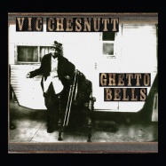Back View : Vic Chesnutt - GHETTO BELLS (2 LP) - PIAS UK/NEW WEST RECORDS / 39142131