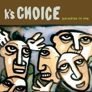 Back View : K s Choice - PARADISE IN ME (2LP) - Music On Vinyl / MOVLPC1543