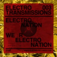 Back View : Electro Nation - ELECTRO TRANSMISSIONS 003 WE R ELECTRO NATION EP (B-STOCK) - Electro Records / ET003