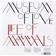 Back View : Museum of Love - LIFE OF MAMMALS (2LP) - Skint Records / 405053863877