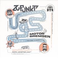 Back View : Motorbremsen - ZUFUNKT - Born To Shine / BOTOS009