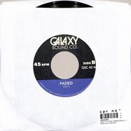 Back View : Unknown - GIVE IT TO YOU / FADED EDITS (7 INCH) - Galaxy Sound / GSC45-46