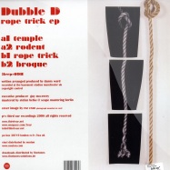 Back View : Dubble D - ROPE TRICK EP - Third Ear / 3eep098