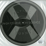 Back View : Crash Course In Science - FLYING TURNS (VILLALOBOS REMIX) (LTD PICTURE DISC) - Pressure Traxx / PTX005