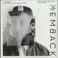 Back View : Kemback - GOOD NIGHT (FEAT. REMIXES FROM AUNTIE FLO & TOOLI) - Omena / OM011