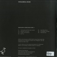Back View : Dear Earth - GONE SOLID EP - Wholemeal Music / WMM002