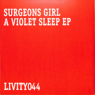 Back View : Surgeons Girl - A VIOLENT SLEEP EP - Livity Sound / Livity044