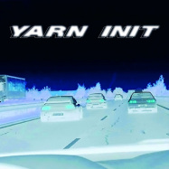 Back View : Yarn Init - GOOD CALL EP - Clear Memory / CLEAR005