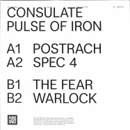 Back View : Consulate - THE PULSE OF IRON - Pure Space Recordings / PS008