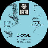 Back View : Droxal - TOTEM PULSE EP - Nacar / NACAR02