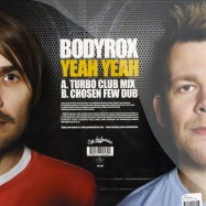 Back View : Bodyrox - YEAH YEAH (TURBO CLUB MIX & CHOSEN FEW DUB) - Eye Industries / 1702569