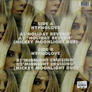 Back View : Hypnolove - HOLIDAY REVERIE, MICKEY MOONLIGHT RMXS (CLEAR VINYL) - Record Makers / REC073