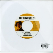 Back View : Admiral T / Aka Koxx - SO CLEAN SO NICE /  SERIOUS TIME (7 INCH) - The Bombist Official / bb008 / bb009