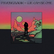 Back View : Psychemagik - WE CAN BE ONE (KASSIAN REMIX) - Psychemagik / WCB01