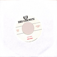 Back View : Bobby Oroza - I GOT LOVE / LOVING BODY (7 INCH) - Big Crown / BCR098 / 00144046