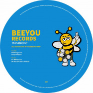 Back View : The Beeyou Crew - THE COLONY EP (180G VINYL) - Beeyou / BEEY 007