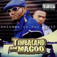 Back View : Timbaland Magoo - WELCOME TO OUR WORLD (CD) - Blackground Records / ERE679