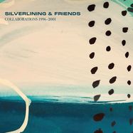 Back View : Silverlining & Friends - COLLABORATIONS (1996 - 2001) (3LP) - Ninih / ninih005
