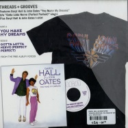 Back View : Daryl Hall & John Oates - THREADS+GROOVES (YOU MAKE MY DREAMS) (7 INCH + XL T-SHIRT) - Sony / 88725473317