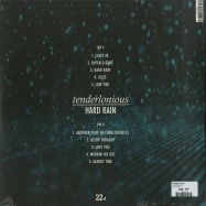 Back View : Tenderlonious - HARD RAIN (LP) - 22a / 05177941