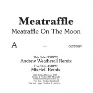 Back View : Meatraffle - MEATRAFFLE ON THE MOON (REMIXES) - Delayed Records / DLYD018V