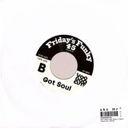 Back View : Voodoocuts - GOT JAZZ / GOT SOUL (7 INCH) - Fridays Funky / ff45-020