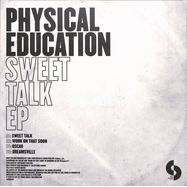 Back View : Physical Education - SWEET TALK EP - SoSure Music / SSM068V