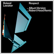 Back View : Roland Leesker - RESPECT (ROBERT HOOD REMIX) - Get Physical Music / GPM760