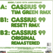 Back View : Cassius - 99, Tim Green, Reset Remixes - Cassius Records / Cass003