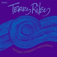 Back View : Terry Riley - PERSIAN SURGERY DERVISHES (2X12 INCH LP) - AGUIRRE RECORDS / SSH 04