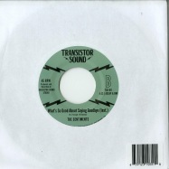Back View : The Sentiments - WHAT S SO GOOD ABOUT SAYING GOODBYE (7 INCH) - Transistor Sound / TSR011