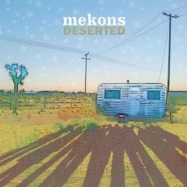 Back View : The Mekons - DESERTED (LP + MP3) - Glitterbeat / GBLP69 / 05171071