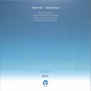 Back View : Mystic Bill - BODY MOVES - Classic / CMC222